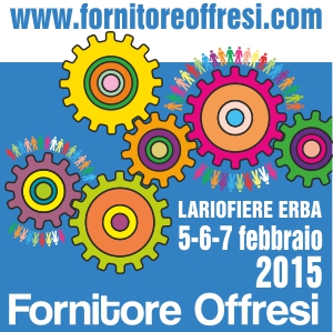 L'edizione 2015 del salone "Fornitore Offresi” punterà sul "made in Italy"