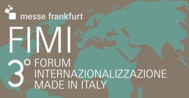 Edizione di successo per il FIMI, il forum sull’internazionalizzazione del made in Italy